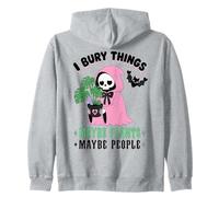 I Bury Things Maybe Plants Maybe People Cute Reaper Goth Zip Hoodie