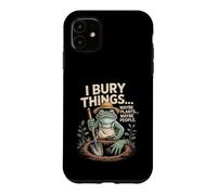 I Bury Things Maybe Plants Maybe People Frog Gardener Case for iPhone 11