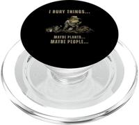 I Bury Things Maybe Plants Maybe People Funny Frog Gardener PopSockets PopGrip for MagSafe