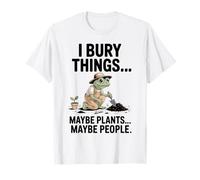I Bury Things Maybe Plants Maybe People Funny Gardening Frog T-Shirt