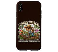 I Bury Things... Maybe plants...Maybe Pitorro Case for iPhone XS Max
