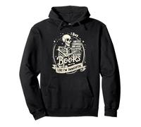 I Buy Books Like I’m Immortal Gothic Skeleton Book Bookworm Pullover Hoodie