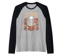 I Buy Books Like I'm Immortal Skeleton Reader fun Raglan Baseball Tee