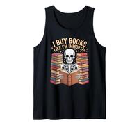 I Buy Books Like I'm Immortal Skeleton Reader fun Tank Top