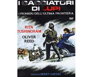 I Cacciatori Di Lupi - I Pionieri Dell'Ultima Frontiera [Italian Edition]
