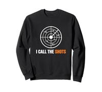 I Call The Shots Leadership Management Executive Director Sweatshirt