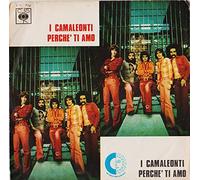 I CAMALEONTI: Perché Ti Amo / Vado In Bianco, 7", CBS 1478 (Italy 1973)