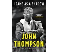 I Came as a Shadow: An Autobiography