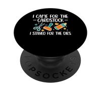 I Came For The Cardstock Card Maker Papercrafting PopSockets Adhesive PopGrip