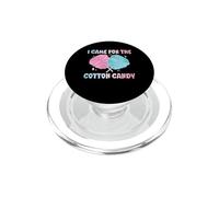 I Came For The Cotton Candy Lover Sweet Treat Maker PopSockets PopGrip for MagSafe
