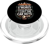 I Came For The S'mores Stayed Because I Lost The Keys PopSockets PopGrip for MagSafe