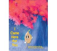 I Came Here for You