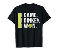 I Came I Dinked I Won Funny Vintage Sports Lover For Women T-Shirt