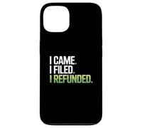 I Came I Filed I Refunded Funny Tax Prepare Accountant Humor Case for iPhone 13