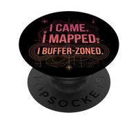 I Came I Mapped. I Buffer-Zoned Funny GIS Specialist PopSockets Adhesive PopGrip