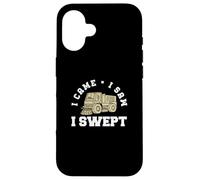 I Came I Saw Funny Street Sweeping Truck For Street Sweepers Case for iPhone 16