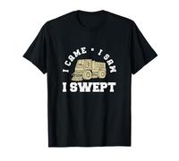 I Came I Saw Funny Street Sweeping Truck For Street Sweepers T-Shirt