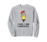 I Came I Saw I Annotated - Funny Julius Caesar Teacher Sweatshirt