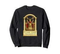 I Came I Saw I Bagged It Funny Hunting Roman Latin Pun Sweatshirt
