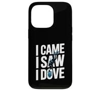 I Came I Saw I Dove Scuba Diving Ocean Case for iPhone 13 Pro