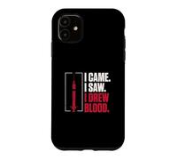 I Came I Saw I Drew Blood Funny Phlebotomist Phlebotomy Tech Case for iPhone 11