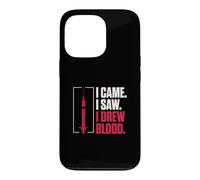 I Came I Saw I Drew Blood Funny Phlebotomist Phlebotomy Tech Case for iPhone 13 Pro