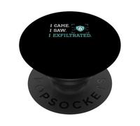I Came I Saw I Exfiltrated Cybersecurity Cyber Security Geek PopSockets Adhesive PopGrip