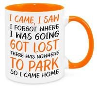 I Came I Saw I Forgot Got Lost Mug - Funny Novelty Gift Silly Present Mug Birthday Christmas for Mum Dad Friend Sister Brother Grandparents for Man Woman Secret Santa Work Quotes (Orange)