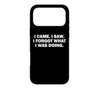 I came. I saw. I forgot what I was doing. Lost in thought Case for iPhone 17 Pro Max