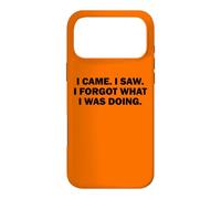 I came. I saw. I forgot what I was doing. Lost in thought Case for iPhone 17 Pro Max