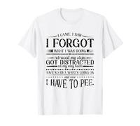 I Came, I Saw I forgot what I was doing Retraced T-Shirt