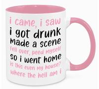 I Came I Saw I Got Drunk Mug - Funny Novelty Gift Silly Present Mug Birthday Christmas for Mum Dad Friend Sister Brother Grandparents for Man Woman Secret Santa Work Quotes (Pink)