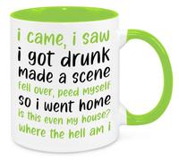 I Came I Saw I Got Drunk Mug - Funny Novelty Gift Silly Present Mug Birthday Christmas for Mum Dad Friend Sister Brother Grandparents for Man Woman Secret Santa Work Quotes (Green)