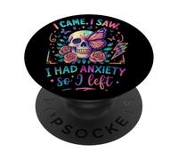 I Came I Saw I Had Anxiety So I Left PopSockets Adhesive PopGrip