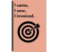 I came, I saw, I invoiced.: Just be ready for every opportunity
