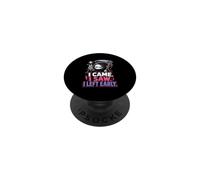 I Came I Saw I Left Early Grim Reaper Introvert Sarcasm PopSockets Adhesive PopGrip
