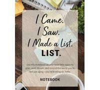 I Came. I Saw. I Made a List.: A Bold Notebook for Women Who Plan Like a Queen and Prioritize Like a Boss