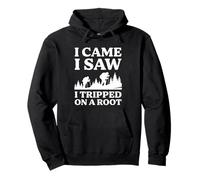 I Came I Saw I Tripped On A Root Hiking Funny Hiker Camping Pullover Hoodie