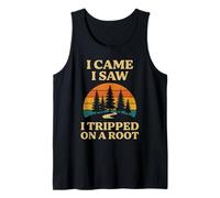I Came I Saw I Tripped On A Root Hiking Funny Hiker Camping Tank Top