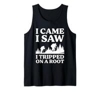 I Came I Saw I Tripped On A Root Hiking Funny Hiker Camping Tank Top