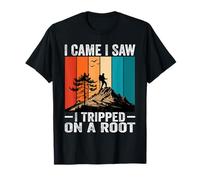 I Came I Saw I Tripped On A Root Hiking Trail Hobby Hiking T-Shirt