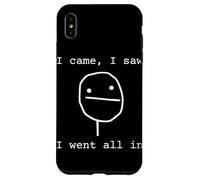 I Came I Saw I Went All In Funny Poker Player Gambling Case for iPhone XS Max