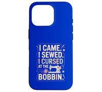 I Came I Sewed I Cursed At The Bobbin Case for iPhone 16 Pro