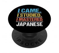 I Came I Studied I Mastered the Japanese Language PopSockets Adhesive PopGrip