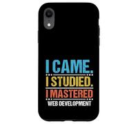 I Came I Studied I Mastered Web Development Coding Case for iPhone XR