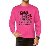 I Came I Taught I Loved I Retired Men Graphic Sweatshirts Cotton Crew Neck Long Sleeve Casual Pullover Tops-Style 5