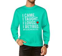 I Came I Taught I Loved I Retired Men Graphic Sweatshirts Cotton Crew Neck Long Sleeve Casual Pullover Tops-Style 5
