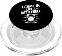 I Came In Like A Kettlebell Funny Gym Saying PopSockets PopGrip for MagSafe