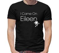 I Came On Eileen - Mens T-Shirt - Black - Large