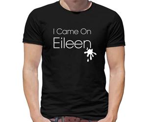 I Came On Eileen - Mens T-Shirt - Black - Medium